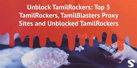 tamil rockers proxy website|Top 10 TamilRockers Proxy Sites 